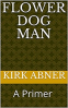 Cover Image: Flower Dog Man