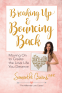 Cover Image: Breaking Up and Bouncing Back