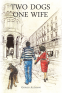 Cover Image: Two Dogs One Wife