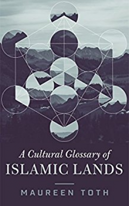 book cover for A Cultural Glossary of Islamic Lands