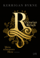 Buchcover für Victorian Rebels - Mein schwarzes Herz
