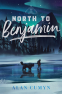 Cover Image: North to Benjamin
