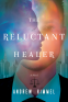 Cover Image: The Reluctant Healer