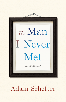 book cover for The Man I Never Met