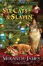 Cover Image: Six Cats a Slayin'