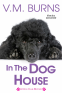 Cover Image: In the Dog House