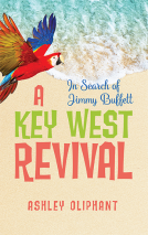 book cover for In Search of Jimmy Buffett a Key West Revival