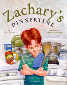 book cover for Zachary’s Dinnertime
