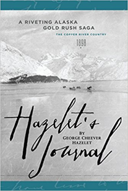 book cover for Hazelet's Journal: A Riveting Alaska Gold Rush Saga
