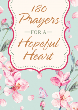 book cover for 180 Prayers for a Hopeful Heart