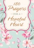 book cover for 180 Prayers for a Hopeful Heart