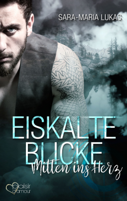 Buchcover für Eiskalte Blicke - Mitten ins Herz
