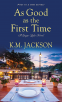 Cover Image: As Good as the First Time