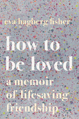 book cover for How To Be Loved