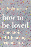 book cover for How To Be Loved