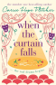 Cover Image: When The Curtain Falls