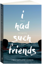 book cover for I Had Such Friends