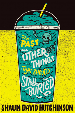 book cover for The Past and Other Things That Should Stay Buried