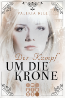 Buchcover für Der Kampf um die Krone (Die Magie der Königreiche 2)
