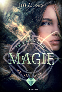 Buchcover für Im Bann der Magie. Wechselbalg (Band 1)