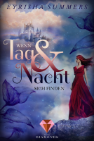 Buchcover für Wenn Tag und Nacht sich finden