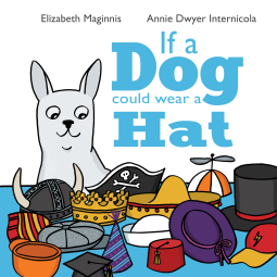 book cover for If a Dog Could Wear a Hat
