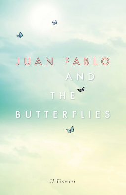 book cover for Juan Pablo and the Butterflies