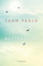 Cover Image: Juan Pablo and the Butterflies