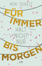 Buchcover für Für immer hält nicht nur bis morgen