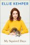 Cover Image: My Squirrel Days