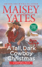 Cover Image: A Tall, Dark Cowboy Christmas
