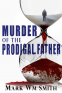 Cover Image: Murder of the Prodigal Father