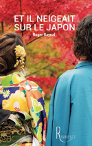 Couverture du livre pour Et il neigeait sur le Japon