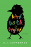 Cover Image: Bird, Bath, and Beyond