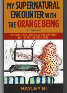 book cover for My Supernatural Encounter with the Orange Being