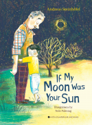book cover for If My Moon Was Your Sun