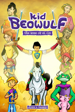 book cover for Kid Beowulf: The Rise of El Cid