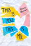 Cover Image: This Is You, This Is Me