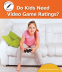 Cover Image: Do Kids Need Video Game Ratings?