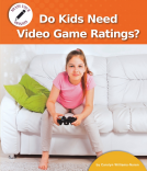 book cover for Do Kids Need Video Game Ratings?