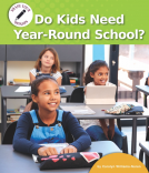 book cover for Do Kids Need Year-Round School?