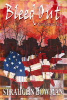 book cover for Bleed Out: When Reason Dies