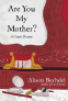 Cover Image: Are You My Mother?