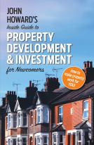 book cover for John Howard's Inside Guide to Property Development and Investment for Newcomers