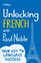 book cover for Unlocking French with Paul Noble