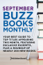 Cover Image: September 2018 Buzz Books Monthly