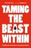 Cover Image: Taming the Beast Within
