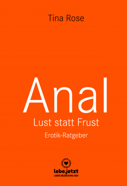 Buchcover für Anal - Lust statt Frust | Erotischer Ratgeber [1568]