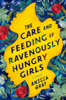 book cover for The Care and Feeding of Ravenously Hungry Girls