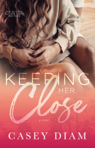book cover for Keeping Her Close
